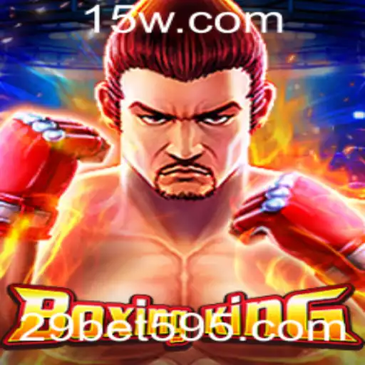 Descubra Tudo Sobre o Empolgante Jogo BoxingKing e as Regras do 29bet