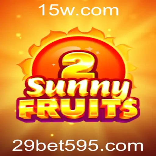SunnyFruits2: Descubra o Novo Fenômeno dos Jogos com 29bet