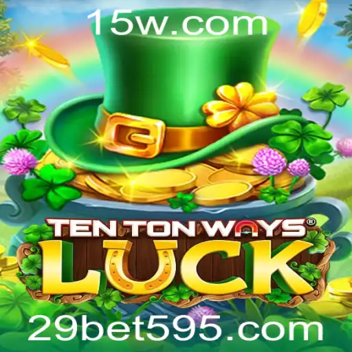 Descubra o Fascinante Mundo do Jogo TenTonWaysLuck e Sua Conexão com 29bet